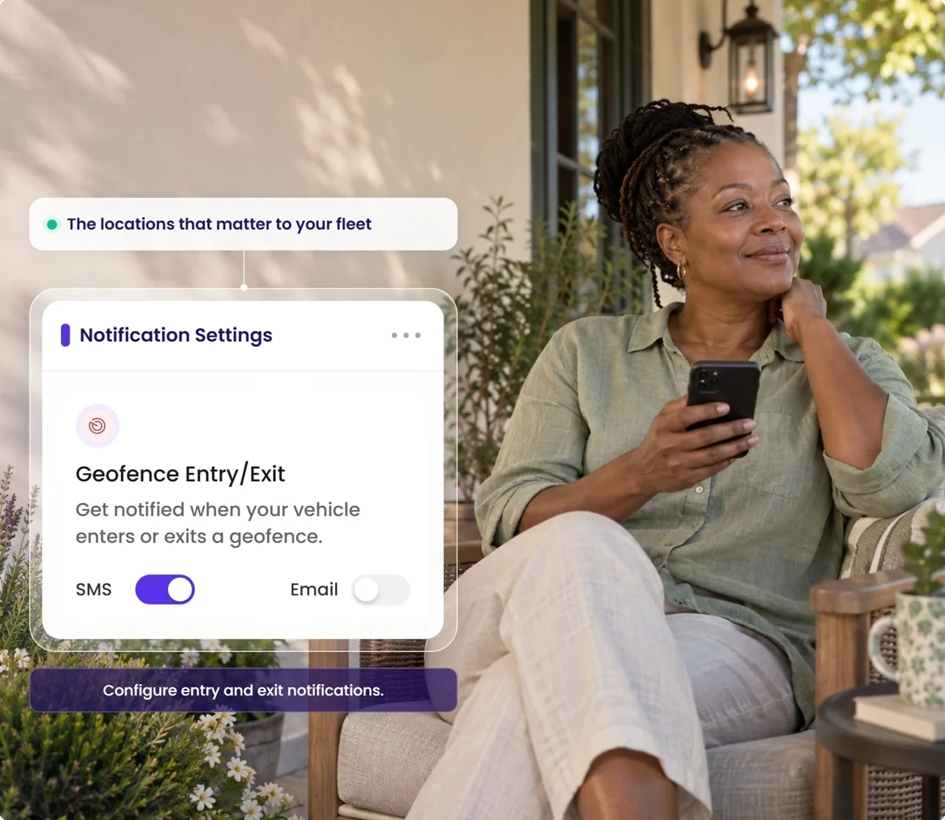 A woman on a terrace; the Notification Settings card shows Geofence Entry/Exit alerts.