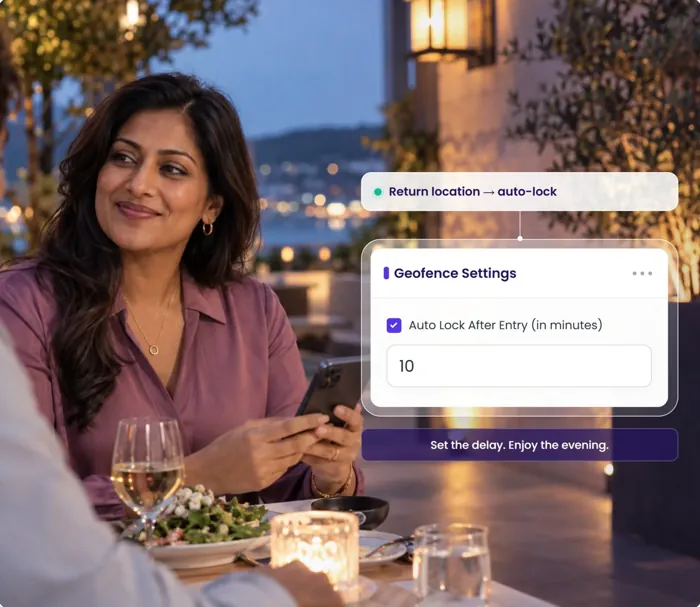 A woman at dinner by the water; the Geofence Settings card shows Auto Lock After Entry set to 10 minutes.